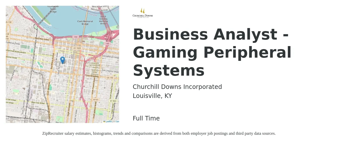 Churchill Downs Incorporated job posting for a Business Analyst - Gaming Peripheral Systems in Louisville, KY with a salary of $37 to $56 Hourly with a map of Louisville location.
