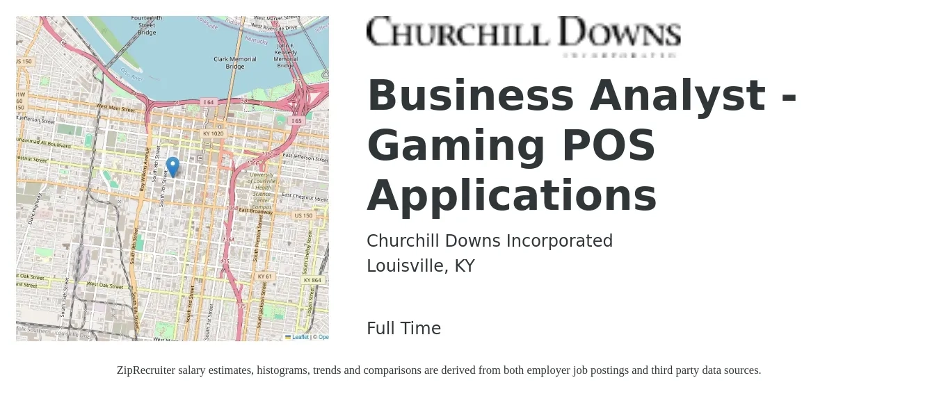 Churchill Downs Incorporated job posting for a Business Analyst - Gaming POS Applications in Louisville, KY with a salary of $34 to $50 Hourly with a map of Louisville location.