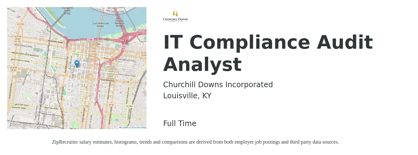 Churchill Downs Incorporated job posting for a IT Compliance Audit Analyst in Louisville, KY with a salary of $86,000 to $86,500 Yearly with a map of Louisville location.