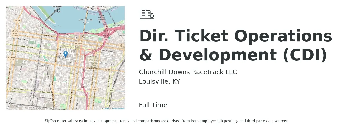 Churchill Downs Racetrack LLC job posting for a Dir. Ticket Operations & Development (CDI) in Louisville, KY with a salary of $78,500 to $102,600 Yearly with a map of Louisville location.
