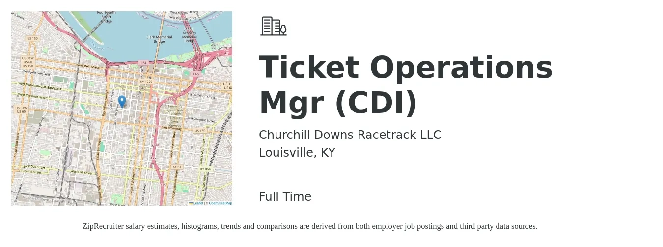Churchill Downs Racetrack LLC job posting for a Ticket Operations Mgr (CDI) in Louisville, KY with a salary of $36,600 to $69,100 Yearly with a map of Louisville location.