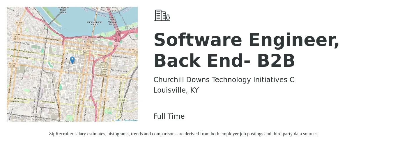 Churchill Downs Technology Initiatives C job posting for a Software Engineer, Back End- B2B in Louisville, KY with a salary of $109,800 to $158,300 Yearly with a map of Louisville location.
