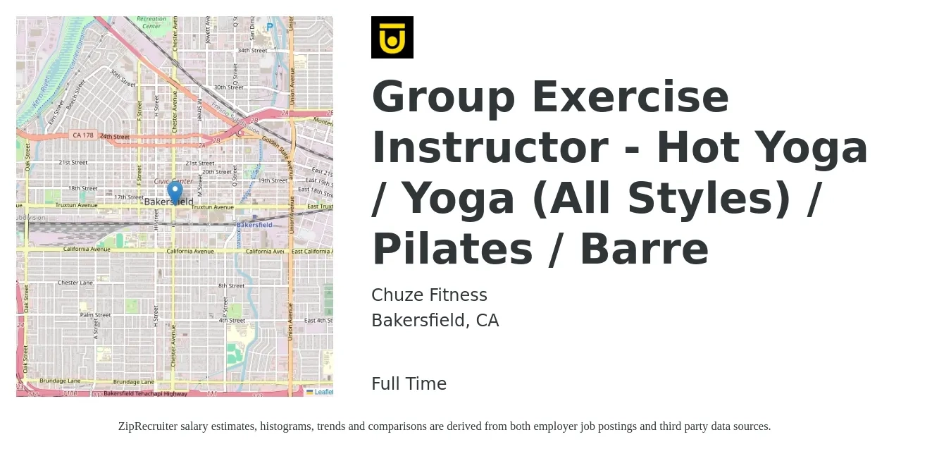 Chuze Fitness job posting for a Group Exercise Instructor - Hot Yoga / Yoga (All Styles) / Pilates / Barre in Bakersfield, CA with a salary of $26 Hourly with a map of Bakersfield location.