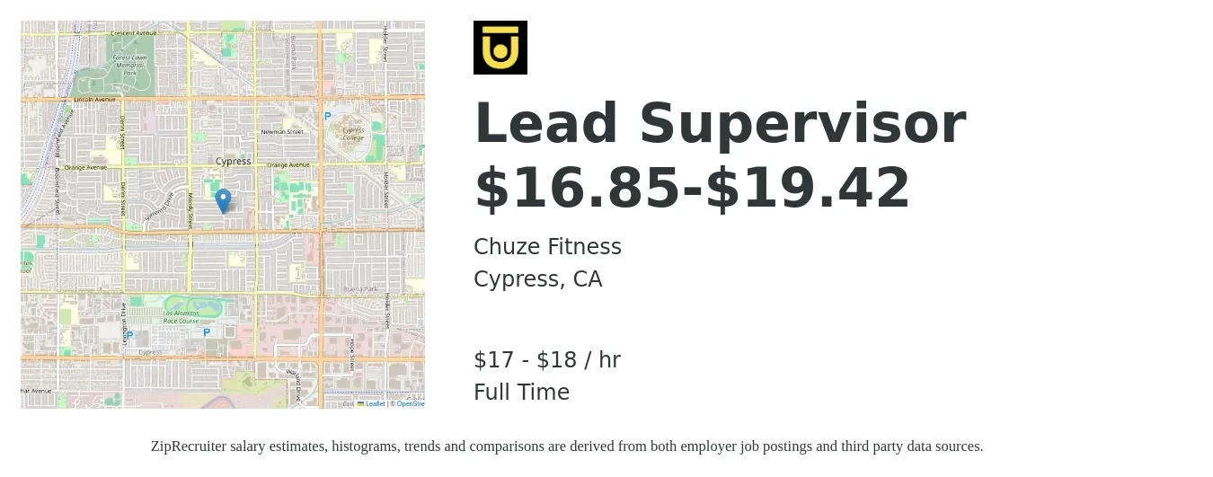 Chuze Fitness job posting for a Lead Supervisor $16.85-$19.42 in Cypress, CA with a salary of $18 to $19 Hourly with a map of Cypress location.