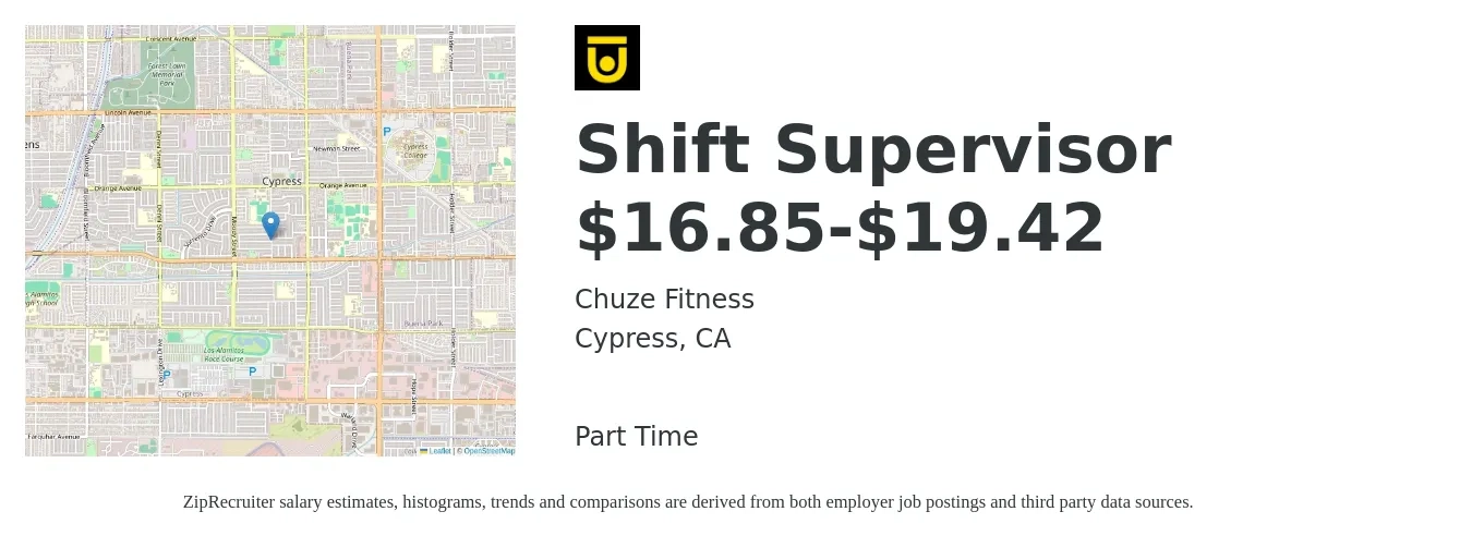 Chuze Fitness job posting for a Shift Supervisor $16.85-$19.42 in Cypress, CA with a salary of $17 Hourly with a map of Cypress location.