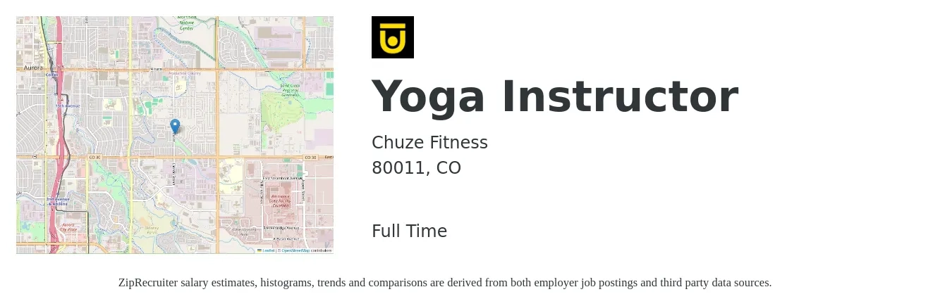 Chuze Fitness job posting for a Yoga Instructor in 80011, CO with a salary of $24 to $30 Hourly with a map of 80011 location.