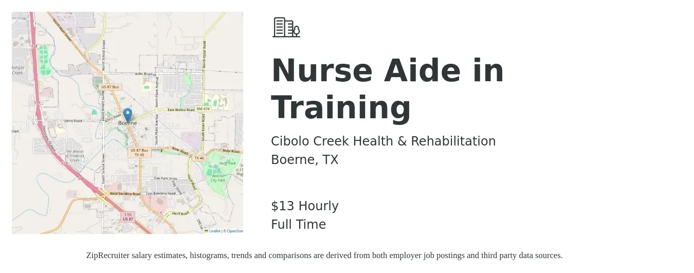 Cibolo Creek Health & Rehabilitation job posting for a Nurse Aide in Training in Boerne, TX with a salary of $14 Hourly with a map of Boerne location.
