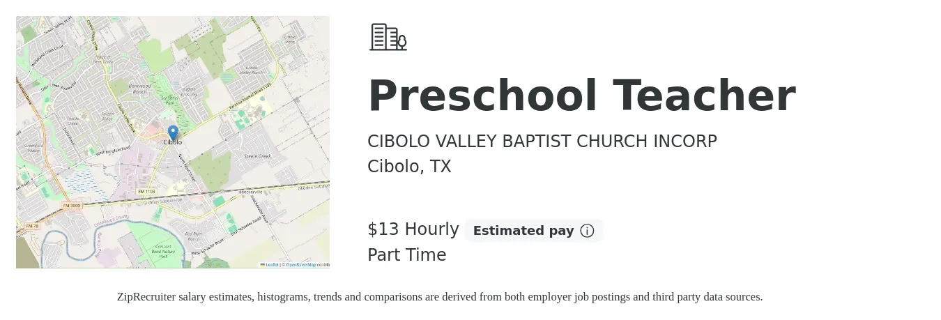 CIBOLO VALLEY BAPTIST CHURCH INCORP job posting for a Preschool Teacher in Cibolo, TX with a salary of $14 Hourly with a map of Cibolo location.