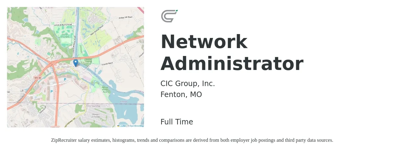 CIC Group, Inc. job posting for a Network Administrator in Fenton, MO with a salary of $62,800 to $89,600 Yearly with a map of Fenton location.