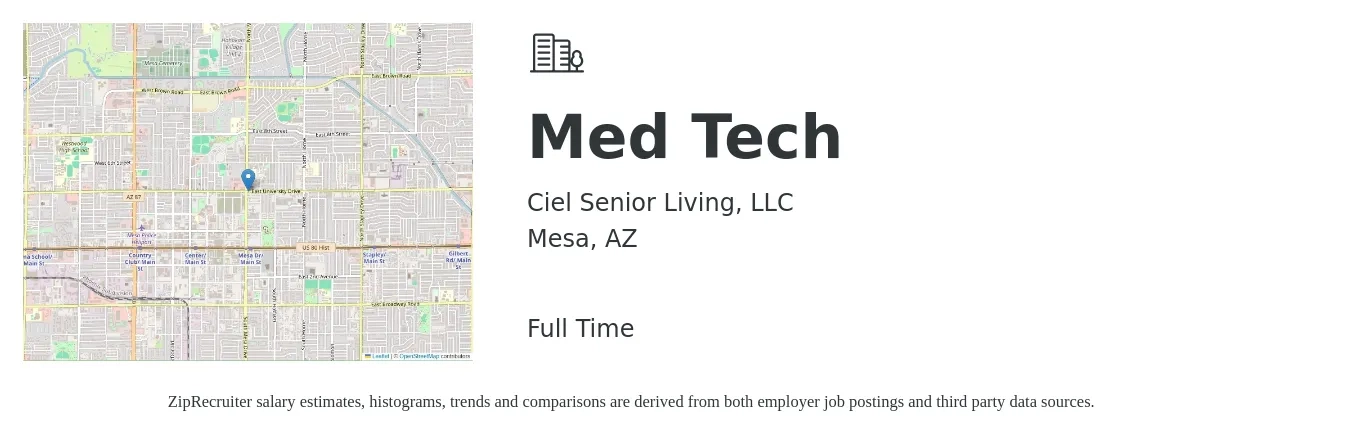Ciel Senior Living, LLC job posting for a Med Tech in Mesa, AZ with a salary of $22 to $43 Hourly with a map of Mesa location.