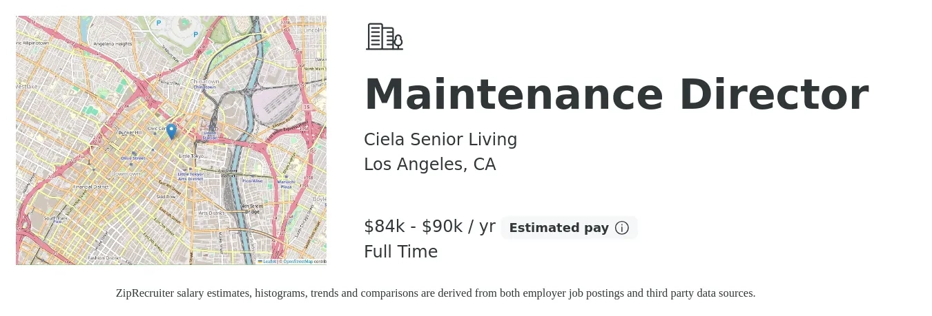 Ciela Senior Living job posting for a Maintenance Director in Los Angeles, CA with a salary of $84,000 to $90,000 Yearly with a map of Los Angeles location.