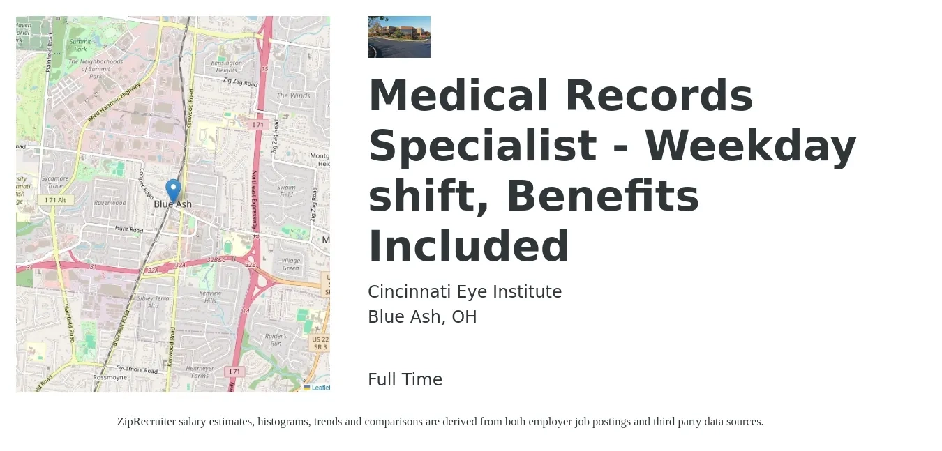 Cincinnati Eye Institute job posting for a Medical Records Specialist - Weekday shift, Benefits Included in Blue Ash, OH with a salary of $16 to $24 Hourly with a map of Blue Ash location.