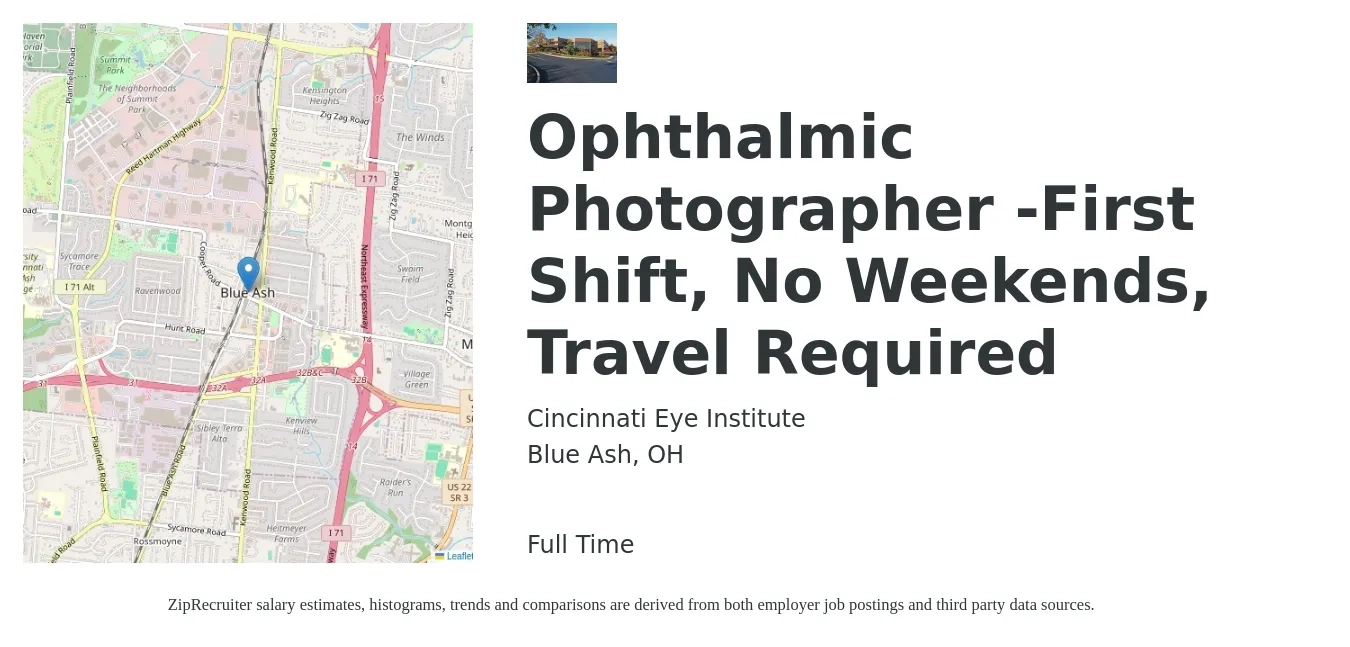 Cincinnati Eye Institute job posting for a Ophthalmic Photographer -First Shift, No Weekends, Travel Required in Blue Ash, OH with a salary of $26 to $32 Hourly with a map of Blue Ash location.
