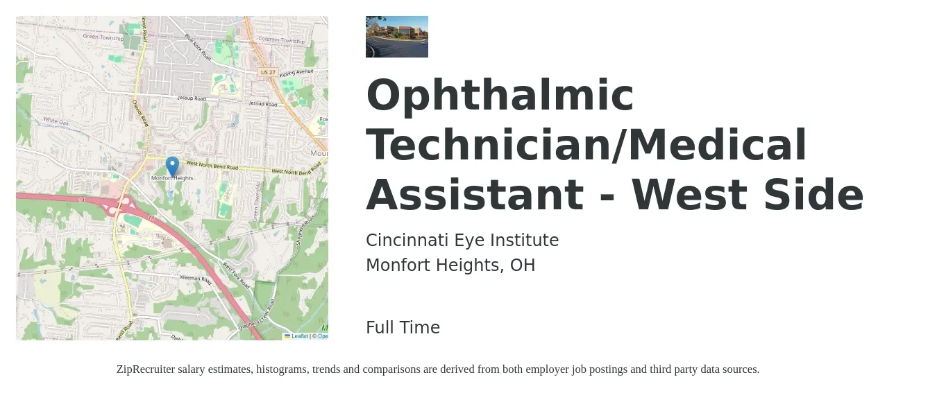 Cincinnati Eye Institute job posting for a Ophthalmic Technician/Medical Assistant - West Side in Monfort Heights, OH with a salary of $18 to $25 Hourly with a map of Monfort Heights location.