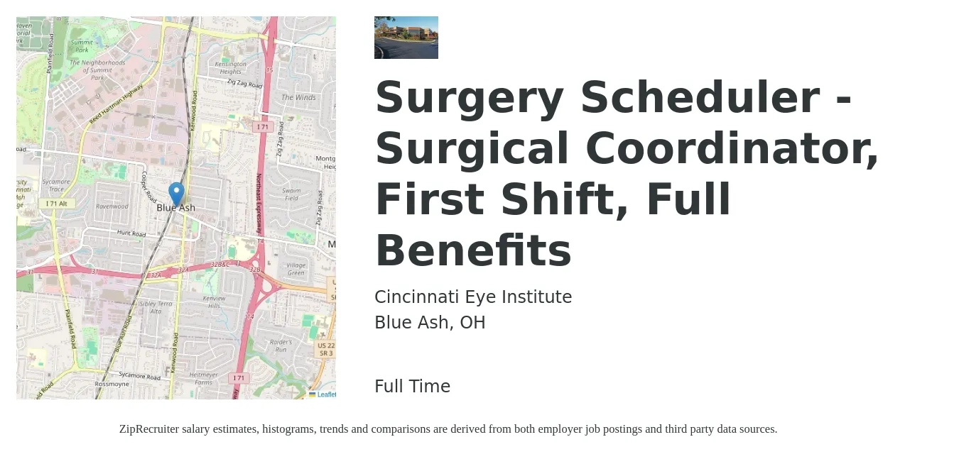 Cincinnati Eye Institute job posting for a Surgery Scheduler - Surgical Coordinator, First Shift, Full Benefits in Blue Ash, OH with a salary of $19 to $26 Hourly with a map of Blue Ash location.