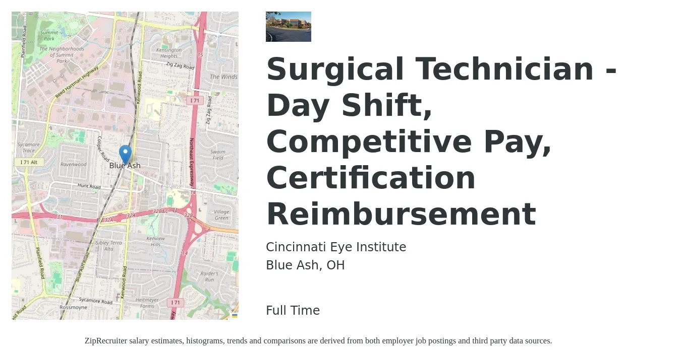 Cincinnati Eye Institute job posting for a Surgical Technician - Day Shift, Competitive Pay, Certification Reimbursement in Blue Ash, OH with a salary of $30 to $50 Hourly with a map of Blue Ash location.