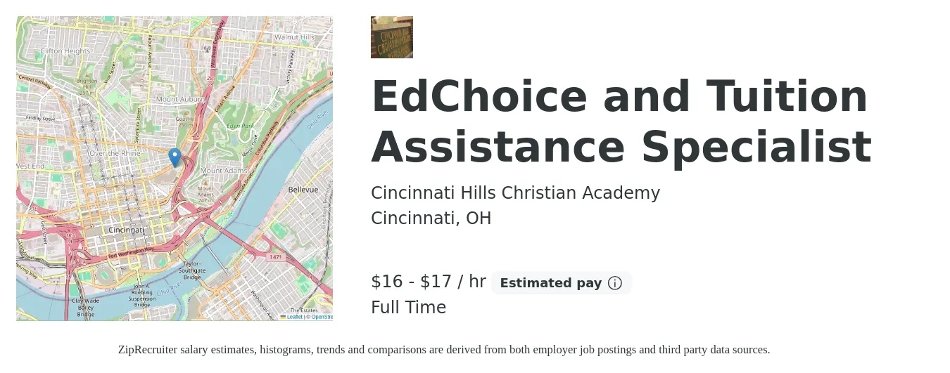 Cincinnati Hills Christian Academy job posting for a EdChoice and Tuition Assistance Specialist in Cincinnati, OH with a salary of $17 to $18 Hourly with a map of Cincinnati location.