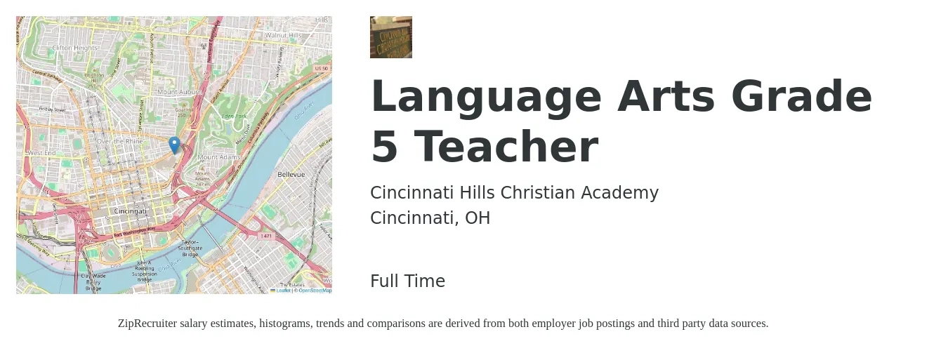 Cincinnati Hills Christian Academy job posting for a Language Arts Grade 5 Teacher in Cincinnati, OH with a salary of $44,200 to $58,600 Yearly with a map of Cincinnati location.