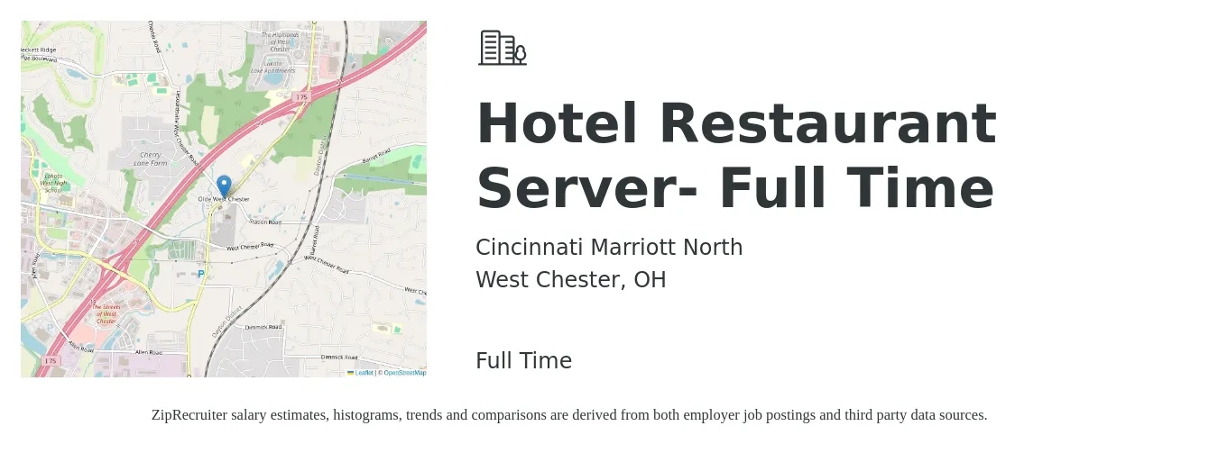 Cincinnati Marriott North job posting for a Hotel Restaurant Server- Full Time in West Chester, OH with a salary of $10 to $15 Hourly with a map of West Chester location.