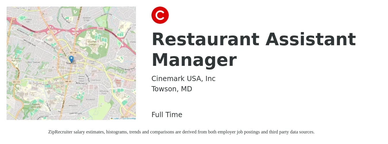 Cinemark USA, Inc job posting for a Restaurant Assistant Manager in Towson, MD with a salary of $16 to $24 Hourly with a map of Towson location.