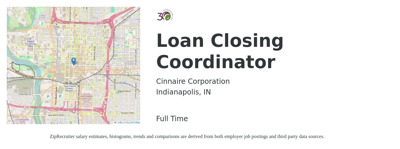 Cinnaire Corporation job posting for a Loan Closing Coordinator in Indianapolis, IN with a salary of $38,200 to $54,900 Yearly with a map of Indianapolis location.
