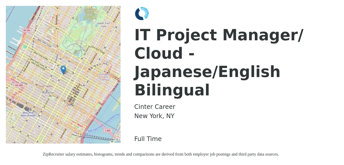 Cinter Career job posting for a IT Project Manager/ Cloud -Japanese/English Bilingual in New York, NY with a salary of $108,400 to $128,200 Yearly with a map of New York location.