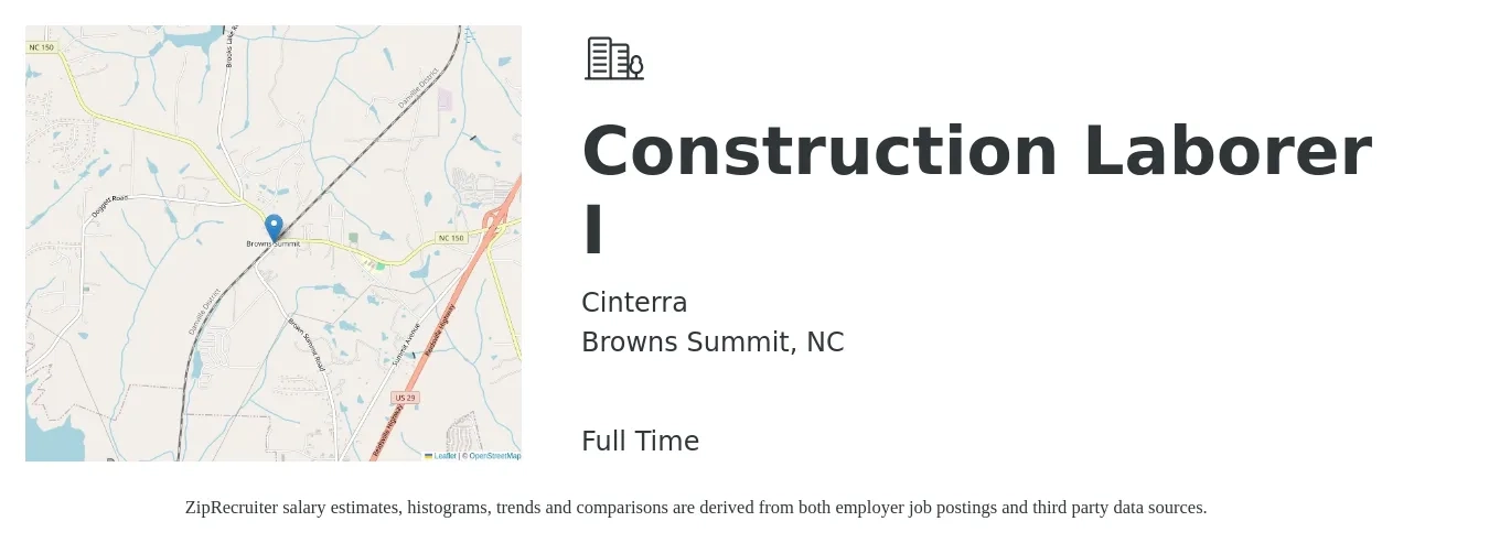 Cinterra job posting for a Construction Laborer I in Browns Summit, NC with a salary of $16 to $20 Hourly with a map of Browns Summit location.