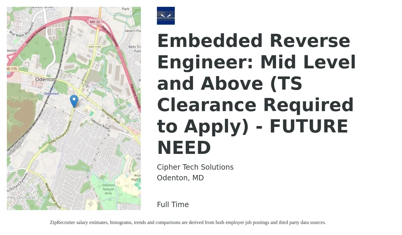 Cipher Tech Solutions job posting for a Embedded Reverse Engineer: Mid Level and Above (TS Clearance Required to Apply) - FUTURE NEED in Odenton, MD with a salary of $125,400 to $183,900 Yearly with a map of Odenton location.