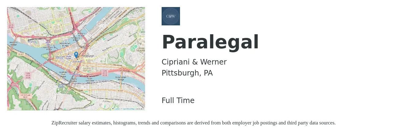 Cipriani & Werner job posting for a Paralegal in Pittsburgh, PA with a salary of $46,800 to $66,800 Yearly with a map of Pittsburgh location.
