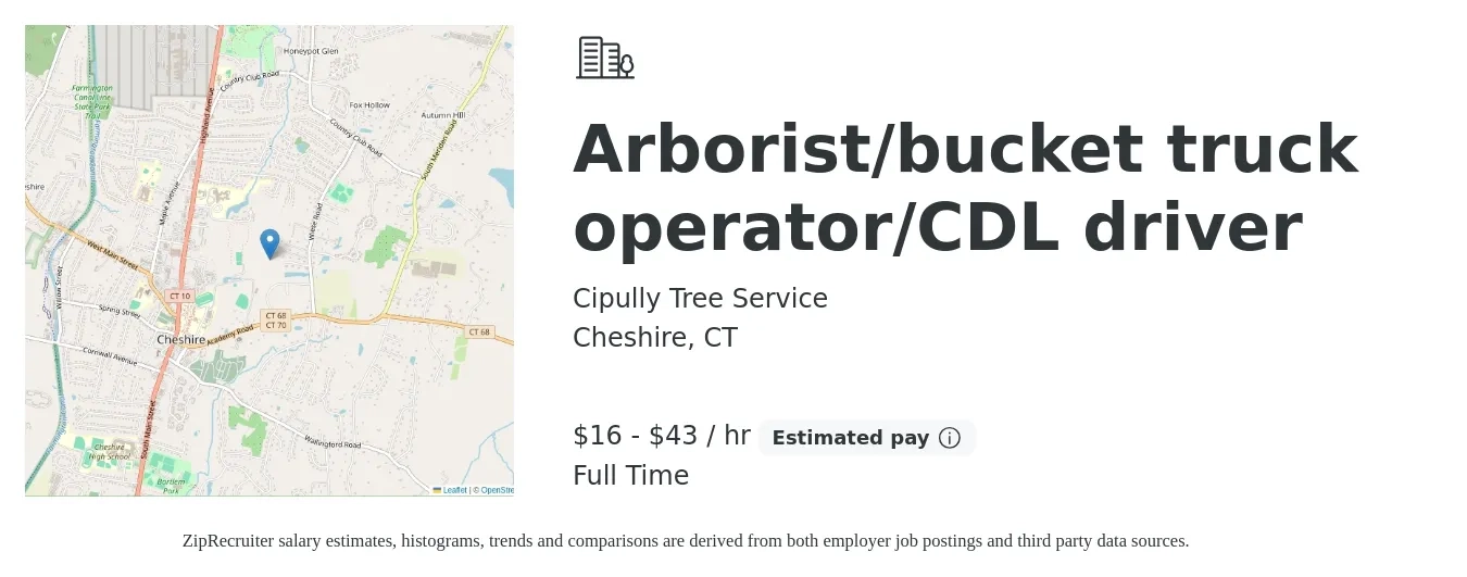 Cipully Tree Service job posting for a Arborist/bucket truck operator/CDL driver in Cheshire, CT with a salary of $17 to $45 Hourly with a map of Cheshire location.