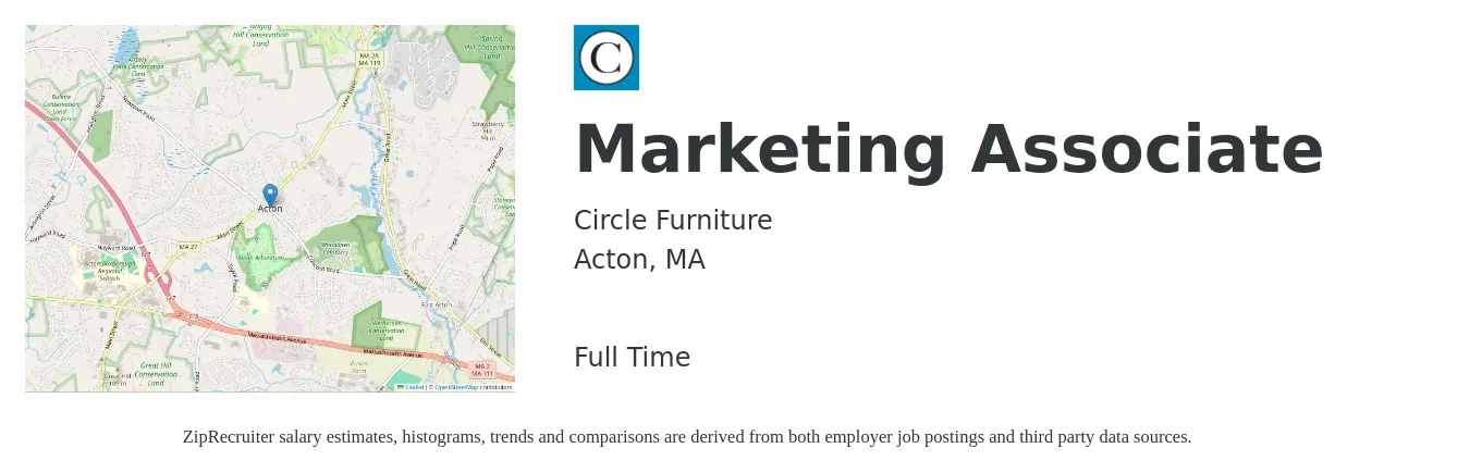 Circle Furniture job posting for a Marketing Associate in Acton, MA with a salary of $46,200 to $63,900 Yearly with a map of Acton location.