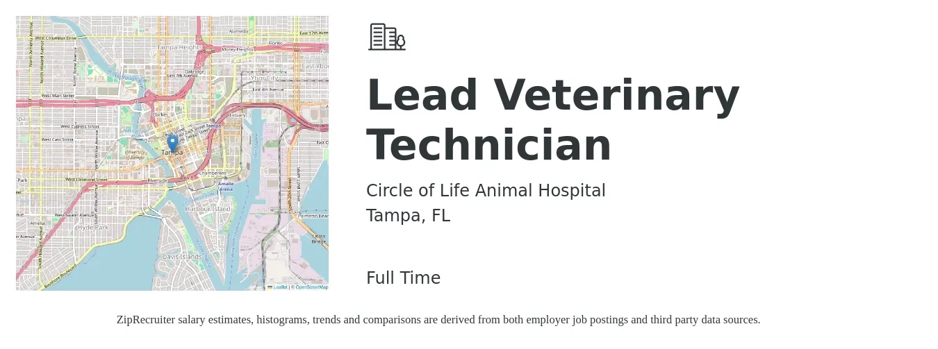 Circle of Life Animal Hospital job posting for a Lead Veterinary Technician in Tampa, FL with a salary of $18 to $24 Hourly with a map of Tampa location.