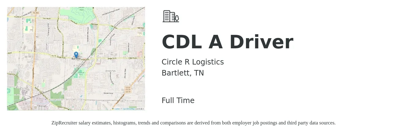 Circle R Logistics job posting for a CDL A Driver in Bartlett, TN with a salary of $1,900 Weekly with a map of Bartlett location.