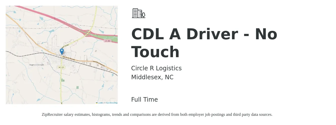Circle R Logistics job posting for a CDL A Driver - No Touch in Middlesex, NC with a salary of $1,600 Weekly with a map of Middlesex location.