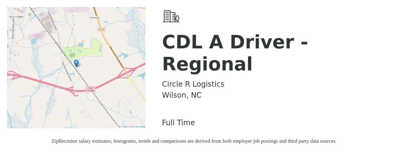Circle R Logistics job posting for a CDL A Driver - Regional in Wilson, NC with a salary of $1,400 Weekly with a map of Wilson location.