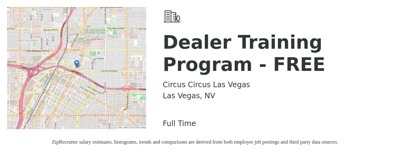 Circus Circus Las Vegas job posting for a Dealer Training Program - FREE in Las Vegas, NV with a salary of $16 to $25 Hourly with a map of Las Vegas location.