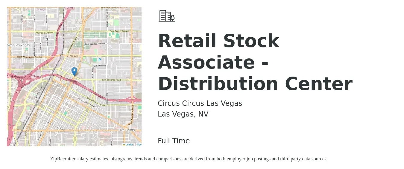 Circus Circus Las Vegas job posting for a Retail Stock Associate - Distribution Center in Las Vegas, NV with a salary of $14 to $17 Hourly with a map of Las Vegas location.