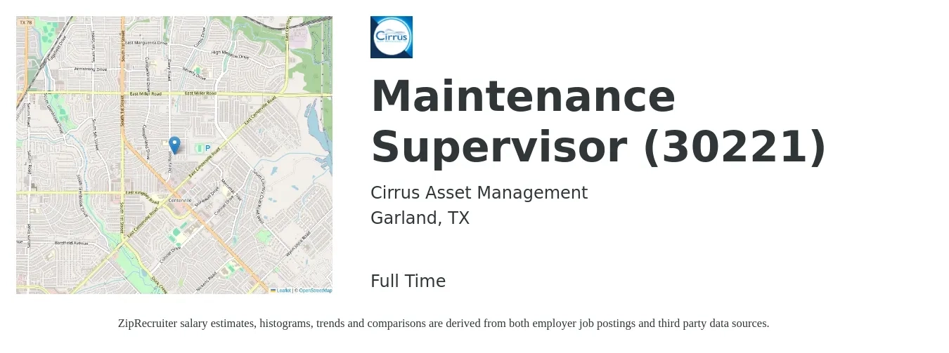 Cirrus Asset Management job posting for a Maintenance Supervisor (30221) in Garland, TX with a salary of $29 to $32 Hourly with a map of Garland location.