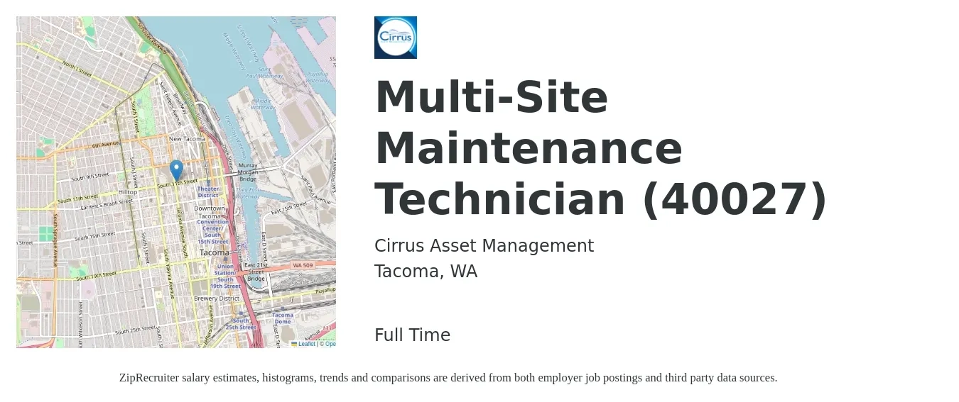 Cirrus Asset Management job posting for a Multi-Site Maintenance Technician (40027) in Tacoma, WA with a salary of $28 to $30 Hourly with a map of Tacoma location.