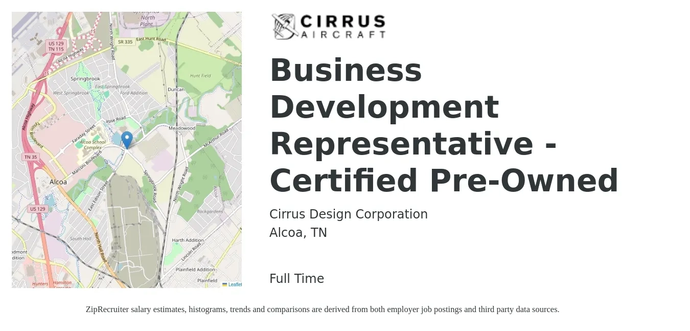 Cirrus Design Corporation job posting for a Business Development Representative - Certified Pre-Owned in Alcoa, TN with a salary of $39,200 to $61,000 Yearly with a map of Alcoa location.