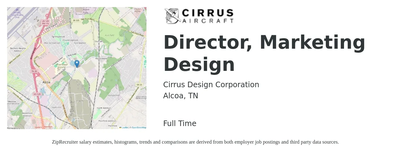 Cirrus Design Corporation job posting for a Director, Marketing Design in Alcoa, TN with a salary of $95,400 to $142,000 Yearly with a map of Alcoa location.