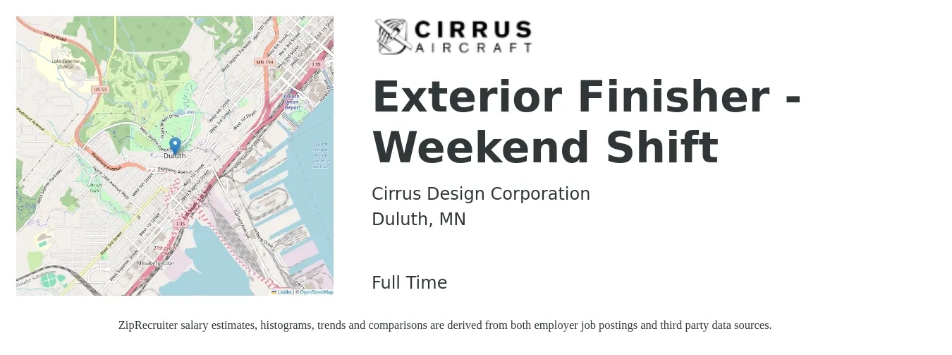Cirrus Design Corporation job posting for a Exterior Finisher - Weekend Shift in Duluth, MN with a salary of $20 to $28 Hourly with a map of Duluth location.