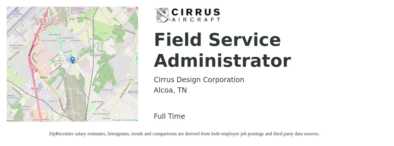Cirrus Design Corporation job posting for a Field Service Administrator in Alcoa, TN with a salary of $18 to $24 Hourly with a map of Alcoa location.