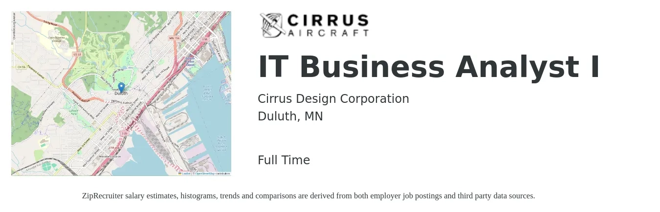 Cirrus Design Corporation job posting for a IT Business Analyst I in Duluth, MN with a salary of $37 to $61 Hourly with a map of Duluth location.