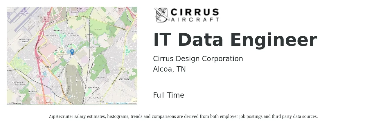 Cirrus Design Corporation job posting for a IT Data Engineer in Alcoa, TN with a salary of $99,800 to $119,800 Yearly with a map of Alcoa location.