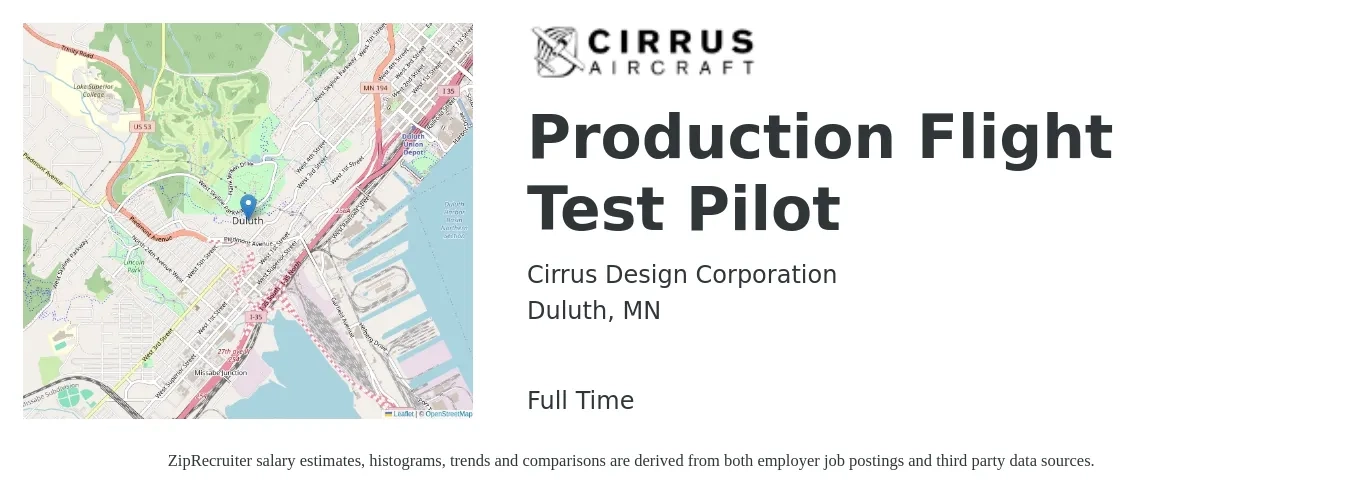 Cirrus Design Corporation job posting for a Production Flight Test Pilot in Duluth, MN with a salary of $84,000 to $106,800 Yearly with a map of Duluth location.