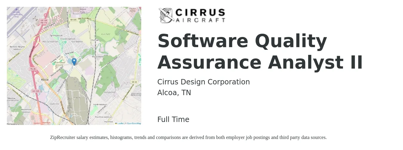Cirrus Design Corporation job posting for a Software Quality Assurance Analyst II in Alcoa, TN with a salary of $33 to $50 Hourly with a map of Alcoa location.