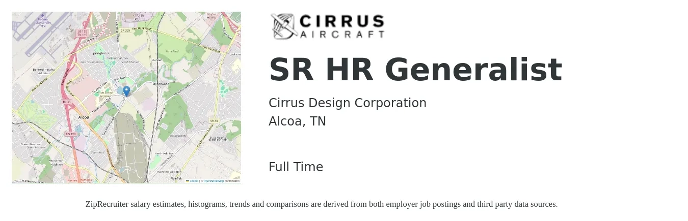 Cirrus Design Corporation job posting for a SR HR Generalist in Alcoa, TN with a salary of $60,100 to $77,600 Yearly with a map of Alcoa location.