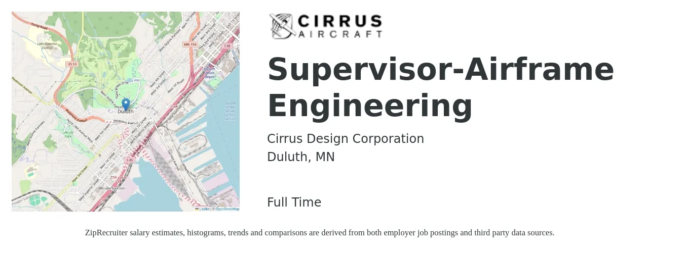 Cirrus Design Corporation job posting for a Supervisor-Airframe Engineering in Duluth, MN with a salary of $91,400 to $130,200 Yearly with a map of Duluth location.