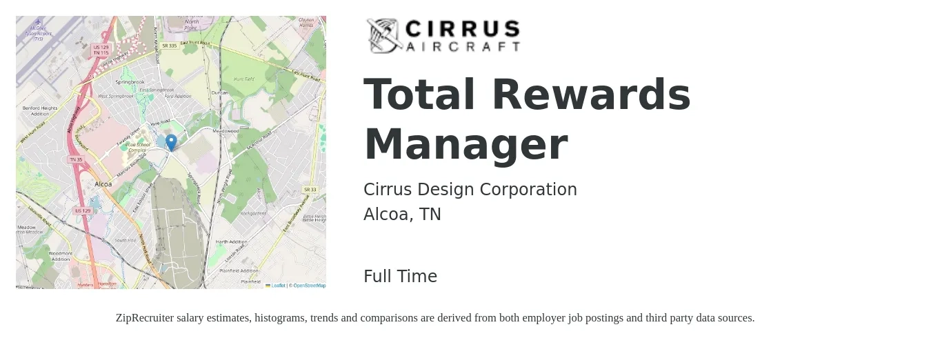 Cirrus Design Corporation job posting for a Total Rewards Manager in Alcoa, TN with a salary of $69,300 to $93,700 Yearly with a map of Alcoa location.